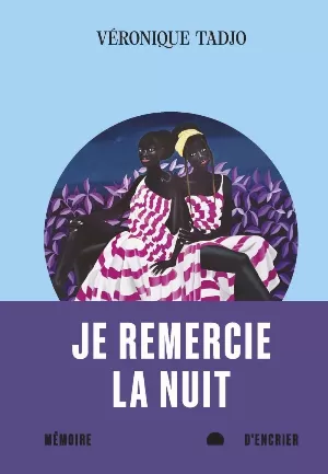 Véronique Tadjo - Je remercie la nuit